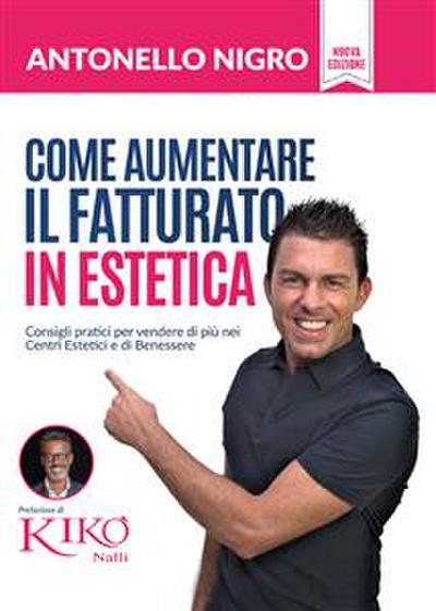 Come aumentare il fatturato in Estetica