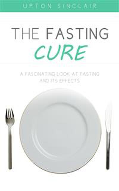 The Fasting Cure