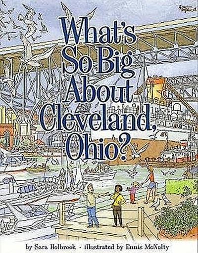 What’s So Big about Cleveland, Ohio?