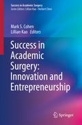 Success in Academic Surgery: Innovation and Entrep