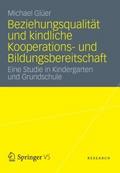 Beziehungsqualität und kindliche Kooperations- und