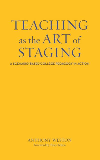 Teaching as the Art of Staging