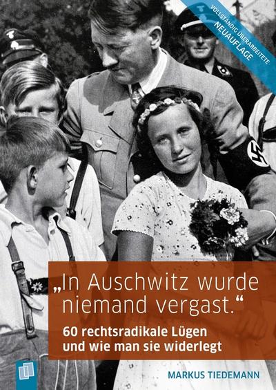 ’In Auschwitz wurde niemand vergast.’