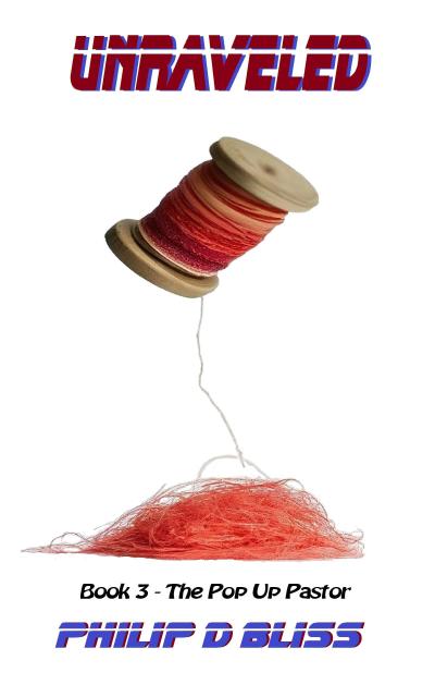 Unraveled (The PopUp Pastor, #3)