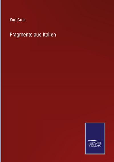 Fragments aus Italien