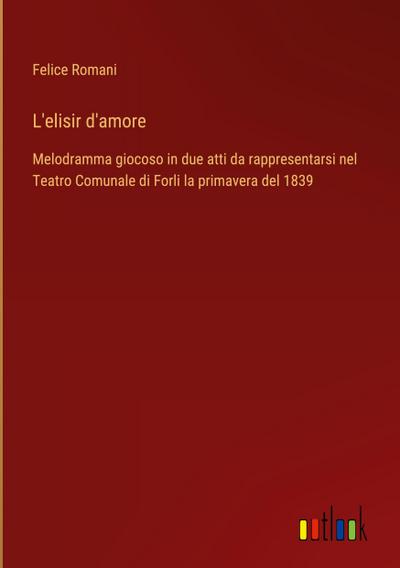 L’elisir d’amore