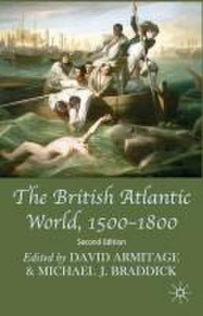 The British Atlantic World, 1500-1800