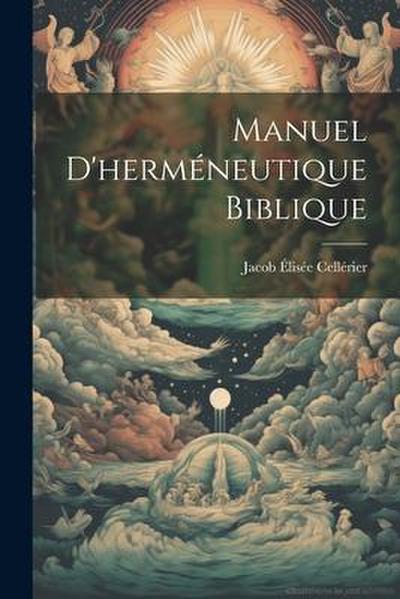 Manuel D’herméneutique Biblique