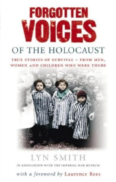 Forgotten Voices of The Holocaust