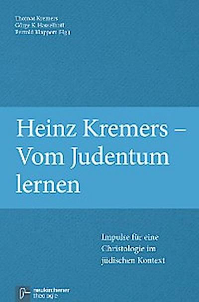 Heinz Kremers - Vom Judentum lernen