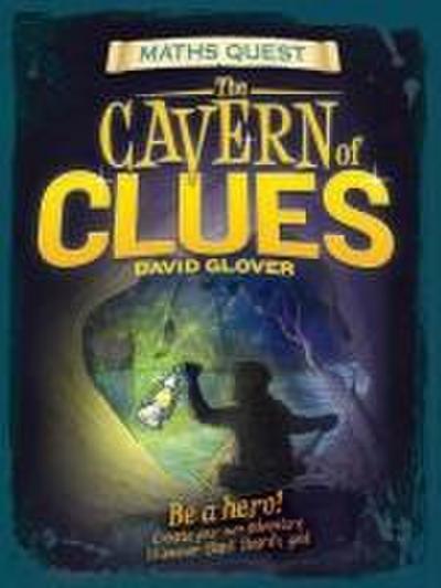 The Cavern of Clues (Maths Quest)