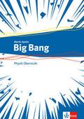 Big Bang Physik Oberstufe 1+2
