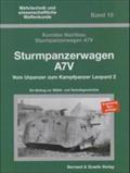 Sturmpanzerwagen A7V: Vom Urpanzer zum Leopard 2