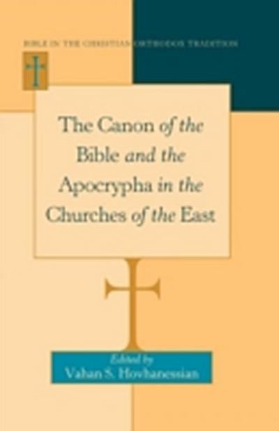 Canon of the Bible and the Apocrypha in the Churches of the East