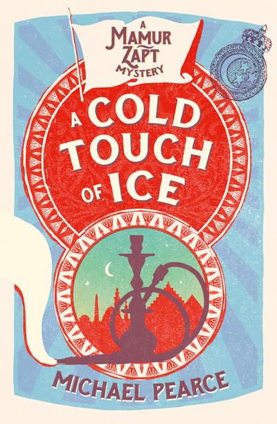 A Cold Touch of Ice (Mamur Zapt, Book 13)