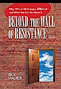 Beyond the Wall of Resistance (Revised Edition)
