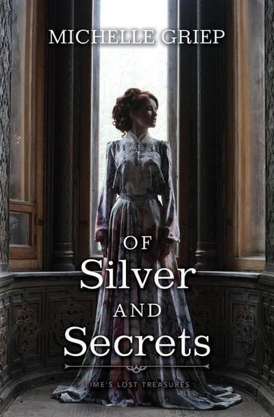 Of Silver and Secrets