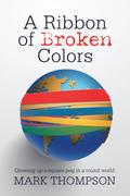A Ribbon of Broken Colors