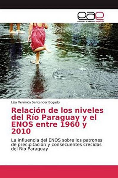 Relación de los niveles del Río Paraguay y el ENOS entre 1960 y 2010