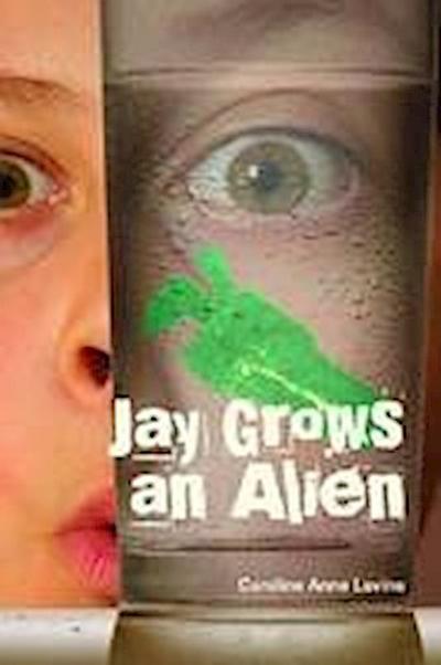 Levine, C:  Jay Grows an Alien