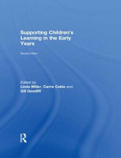 Supporting Children’’s Learning in the Early Years