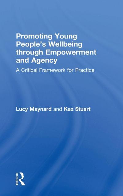 Promoting Young People’s Wellbeing through Empowerment and Agency