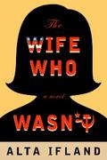 The Wife Who Wasn’t