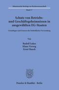 Schutz von Betriebs- und Geschäftsgeheimnissen in ausgewählten EG-Staaten.