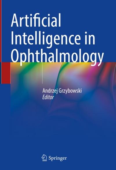 Artificial Intelligence in Ophthalmology