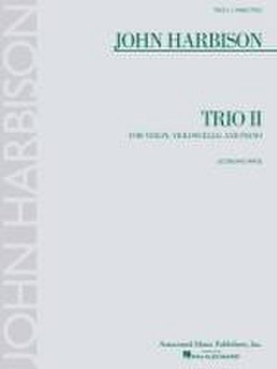 John Harbison Trio II for Violin, Violoncello, and Piano: Score and Parts [With Musical Part]