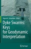 Dyke Swarms: Keys for Geodynamic Interpretation