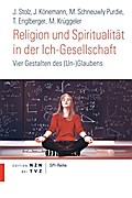 Religion und Spiritualität in der Ich-Gesellschaft