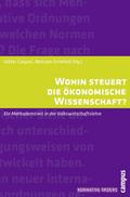 Wohin steuert die ökonomische Wissenschaft?