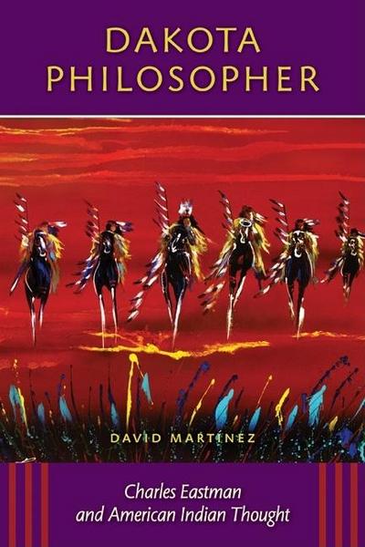 Dakota Philosopher (eBook, EPUB) - David Martinez