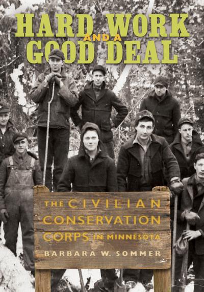 Hard Work and a Good Deal (eBook, EPUB) - Barbara W. Sommer