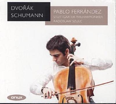 Pablo Ferrandez - Dvorak / Schumann, 1 Audio-CD