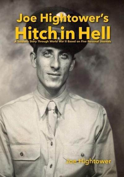 Joe Hightower’s Hitch in Hell