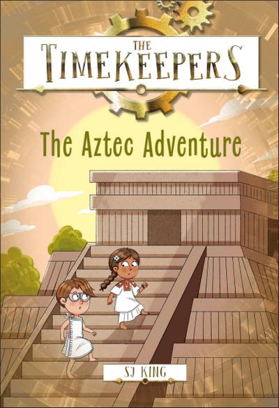 The Timekeepers: The Aztec Adventure