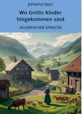 Wo Gritlis Kinder hingekommen sind: In Einfacher Sprache