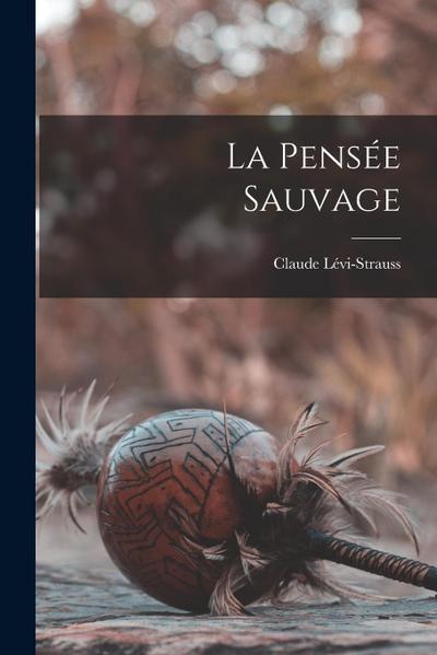 La pensée sauvage