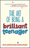 The Art of Being a Brilliant Teenager