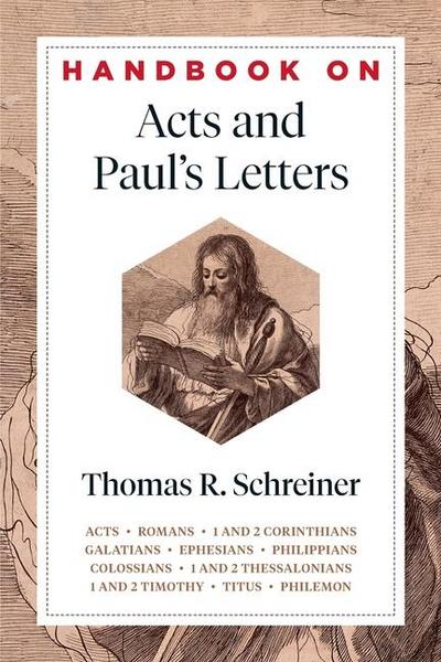 Handbook on Acts and Paul’s Letters