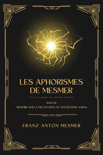 Les Aphorismes de Mesmer