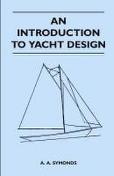 An Introduction to Yacht Design