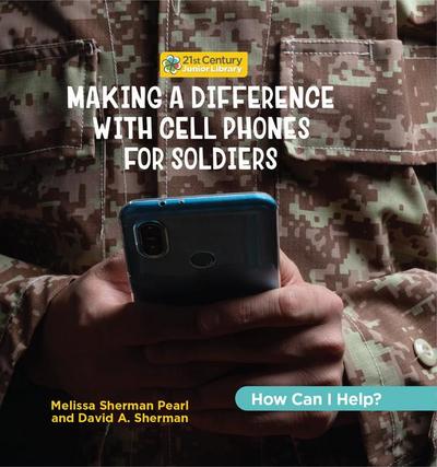 Making a Difference with Cell Phones for Soldiers