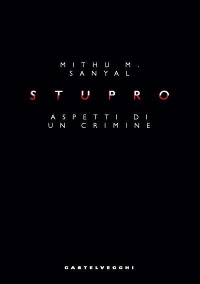 Stupro. Aspetti di un crimine