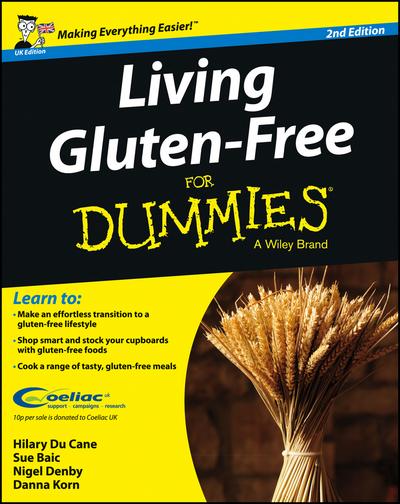 Living Gluten-Free For Dummies - UK, UK Edition