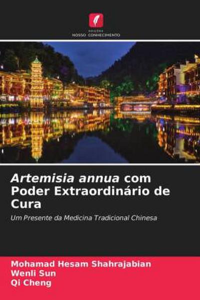 Artemisia annua com Poder Extraordinário de Cura