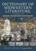 Dictionary of Midwestern Literature, Volume 2