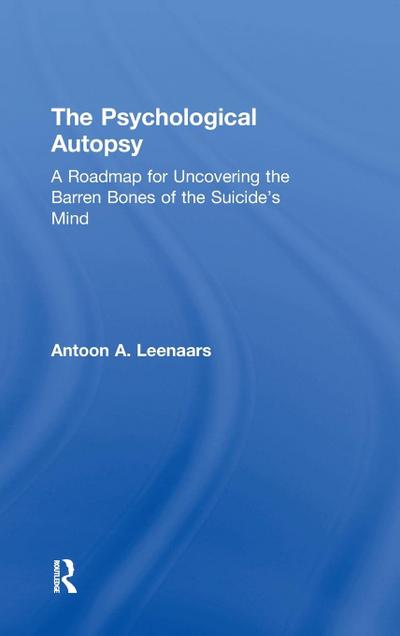 The Psychological Autopsy